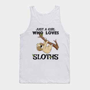 Just a Girl Who Loves Sloths T-Shirt Funny Cute Tee Tank Top